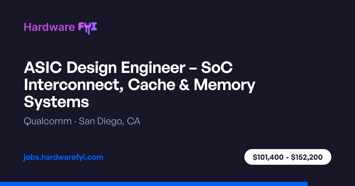 ASIC Design Engineer – SoC Interconnect, Cache & Memory Systems at ...