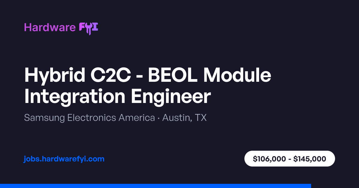 Hybrid C2C - BEOL Module Integration Engineer at Samsung Electronics ...