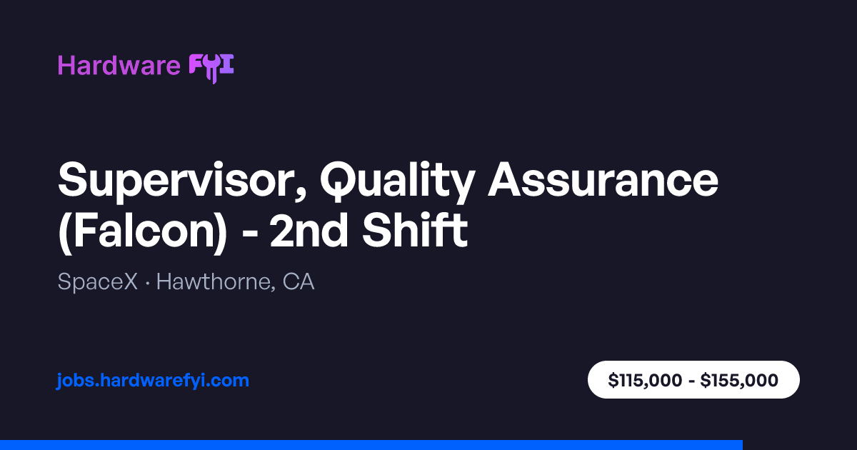 Supervisor, Quality Assurance (Falcon) - 2nd Shift at SpaceX ...