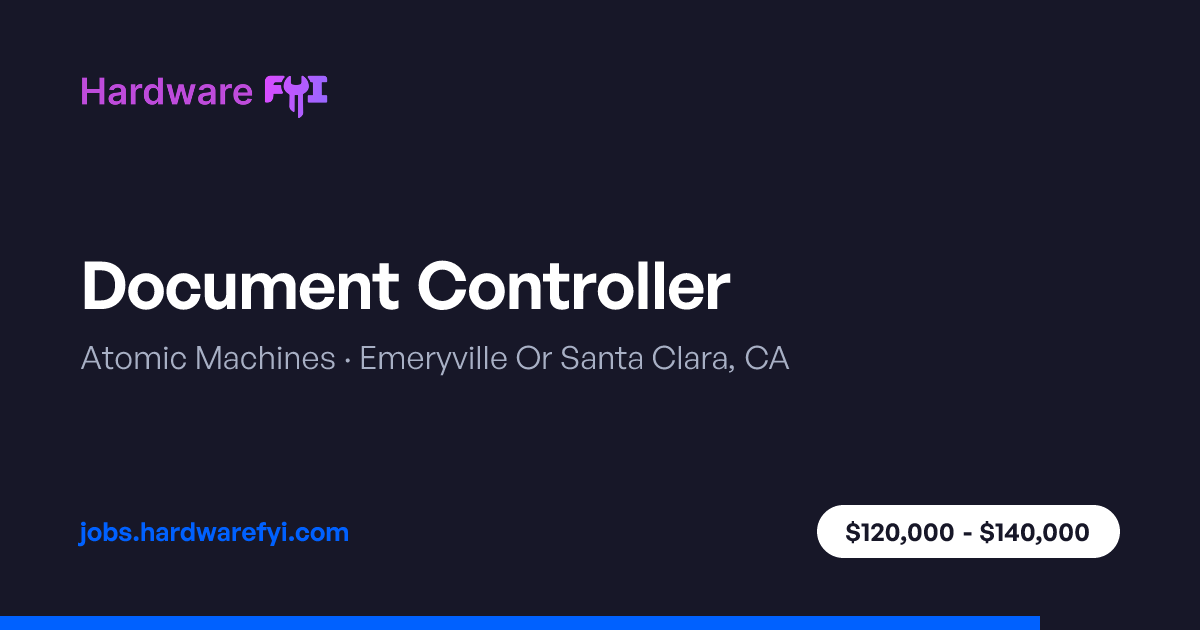 Document Controller at Atomic Machines — Emeryville Or Santa Clara, CA ...