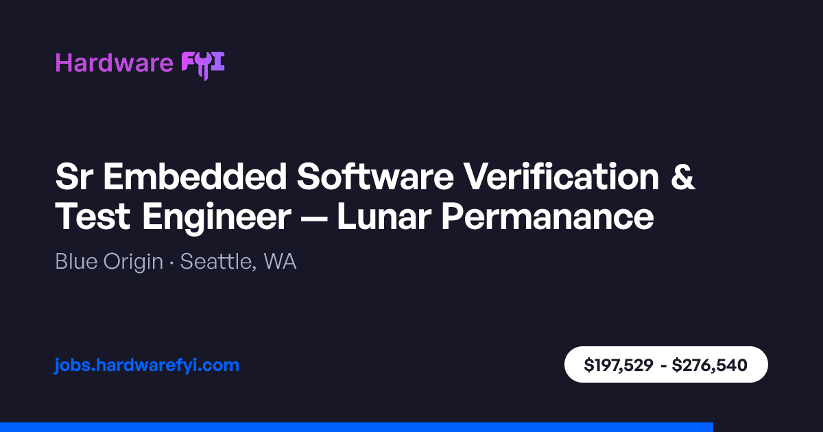 Sr Embedded Software Verification & Test Engineer — Lunar Permanance at ...