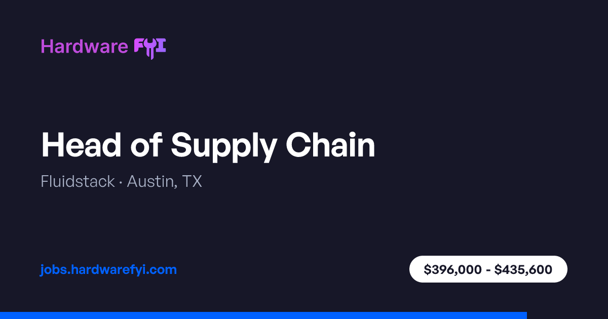Head of Supply Chain at Fluidstack — Austin, TX | Hardware FYI Jobs