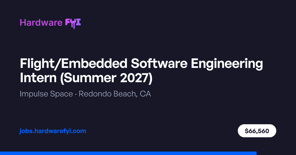 Flight/Embedded Software Engineering Intern (Summer 2027) at Impulse ...