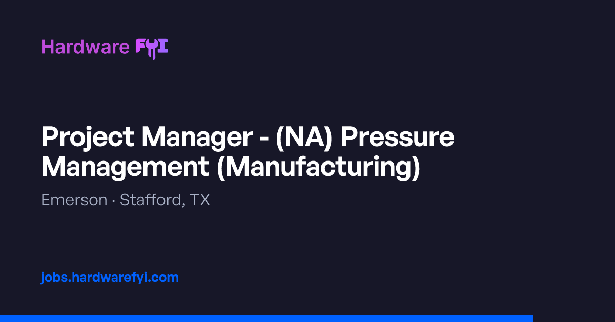 Project Manager - (NA) Pressure Management (Manufacturing) at Emerson ...