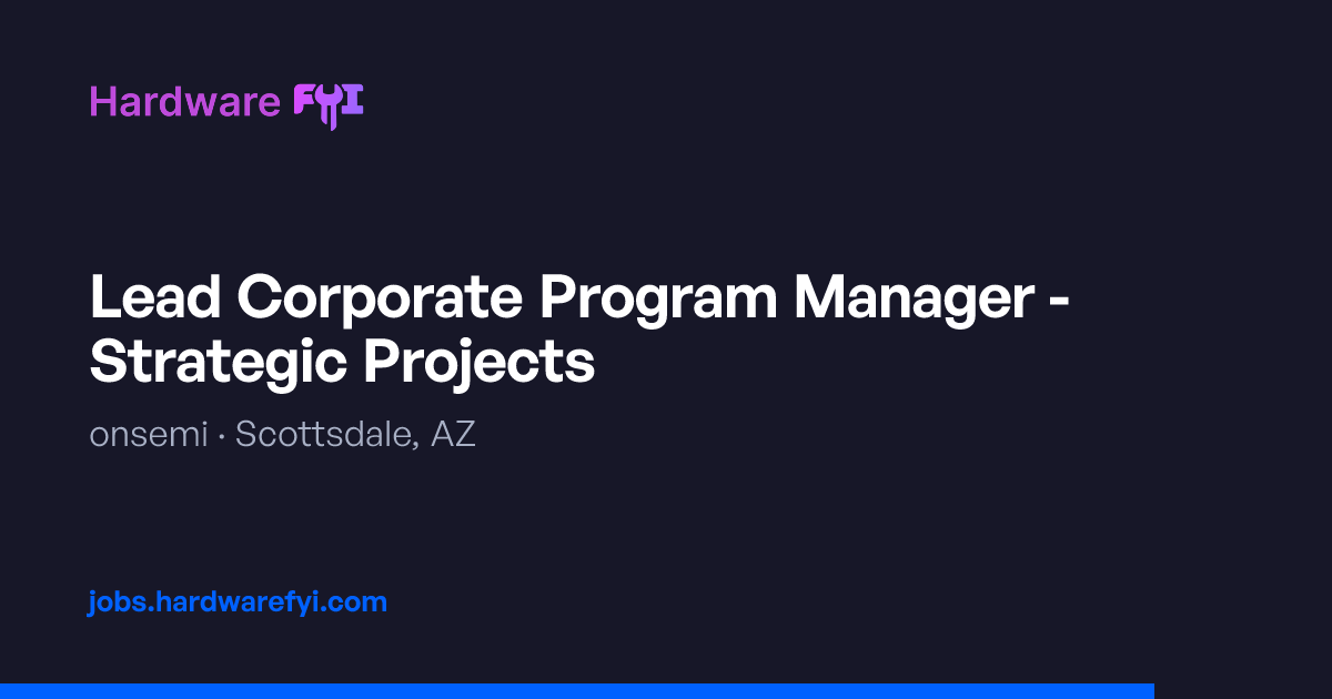 Lead Corporate Program Manager - Strategic Projects at onsemi ...